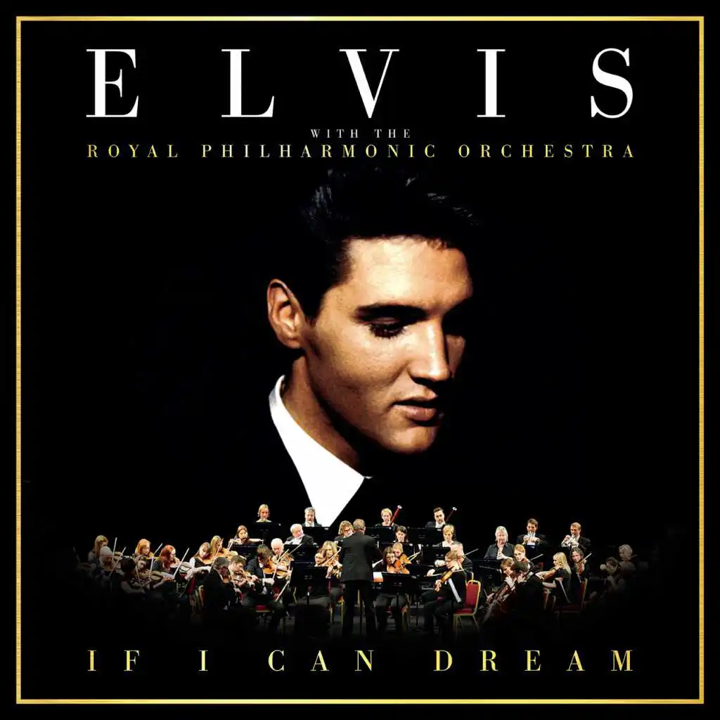 It's Now or Never (with The Royal Philharmonic Orchestra)