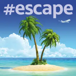 #Escape