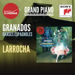 Granados: Danses espagnoles, Valses Poétiques - Larrocha