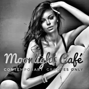 Moonlight Café (Contemporary Grooves Only)