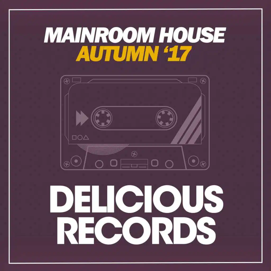 Mainroom House (Autumn '17)