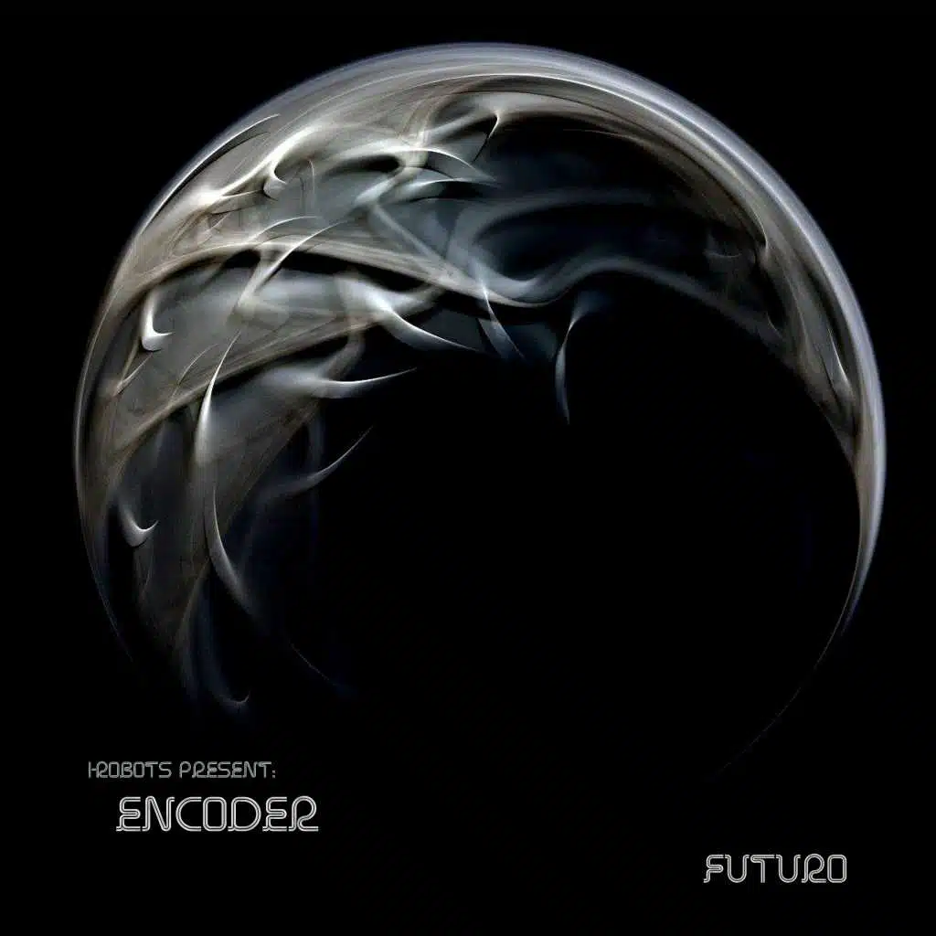 Futuro (I-Robots present: Encoder)