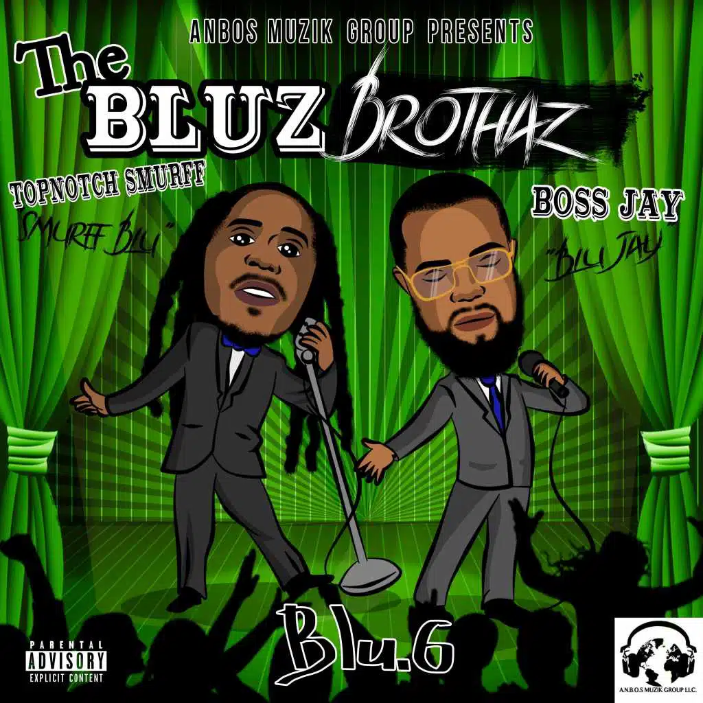 The Bluz Brothaz: Blu.6