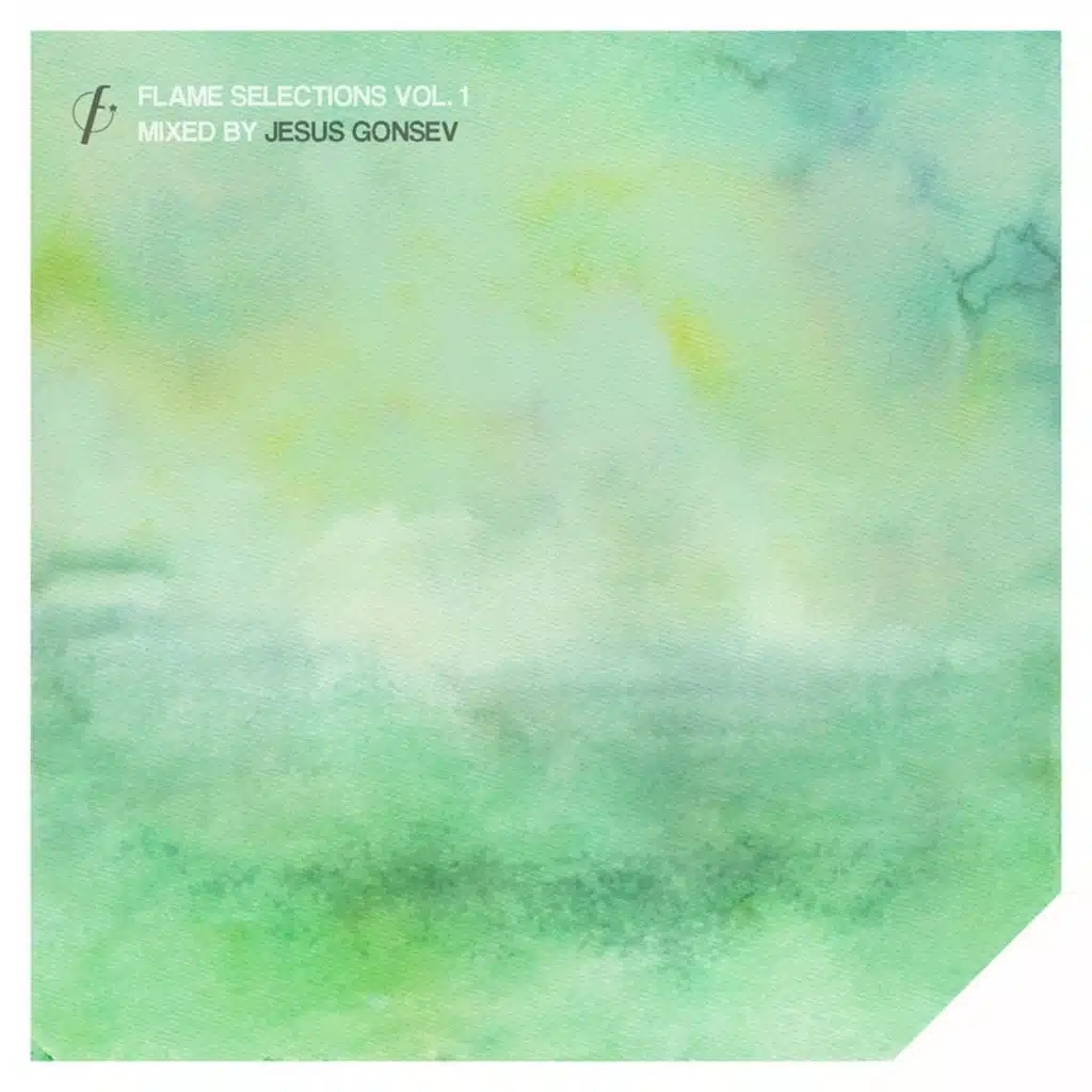 Flame Selections Vol. 1 (Mixed by Jesus Gonsev)