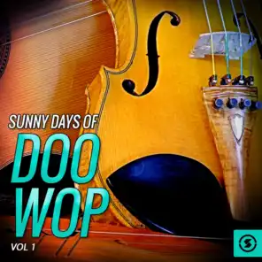 Sunny Days of Doo Wop, Vol. 1