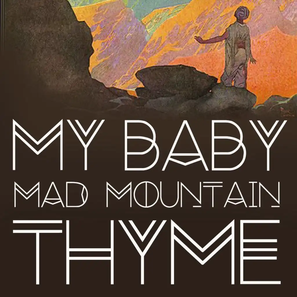 Mad Mountain Thyme (Radio Edit)