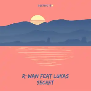 Secret (feat. Lukas)