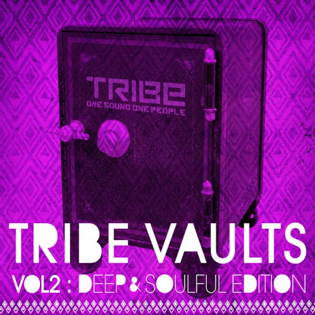 Tribe Vaults Vol 2 - Deep & Soulful Edition