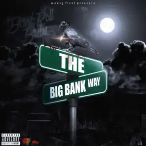 The Big Bank Way