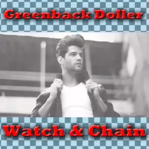 Greenback Dollar Watch & Chain