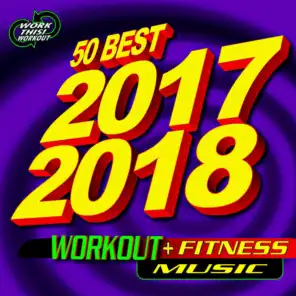 50 Best 2017 2018 Workout + Fitness Music