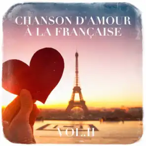 Chanson d'amour à la française, Vol. 2