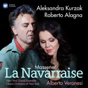 La Navarraise, Act 1: "Araquil ! Mon père !" (Anita, Araquil, Remigio) [feat. Aleksandra Kurzak & Brian Kontes]