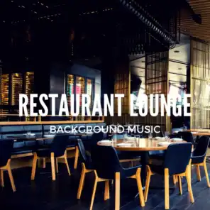 Restaurant Lounge Background Music, Vol. 2