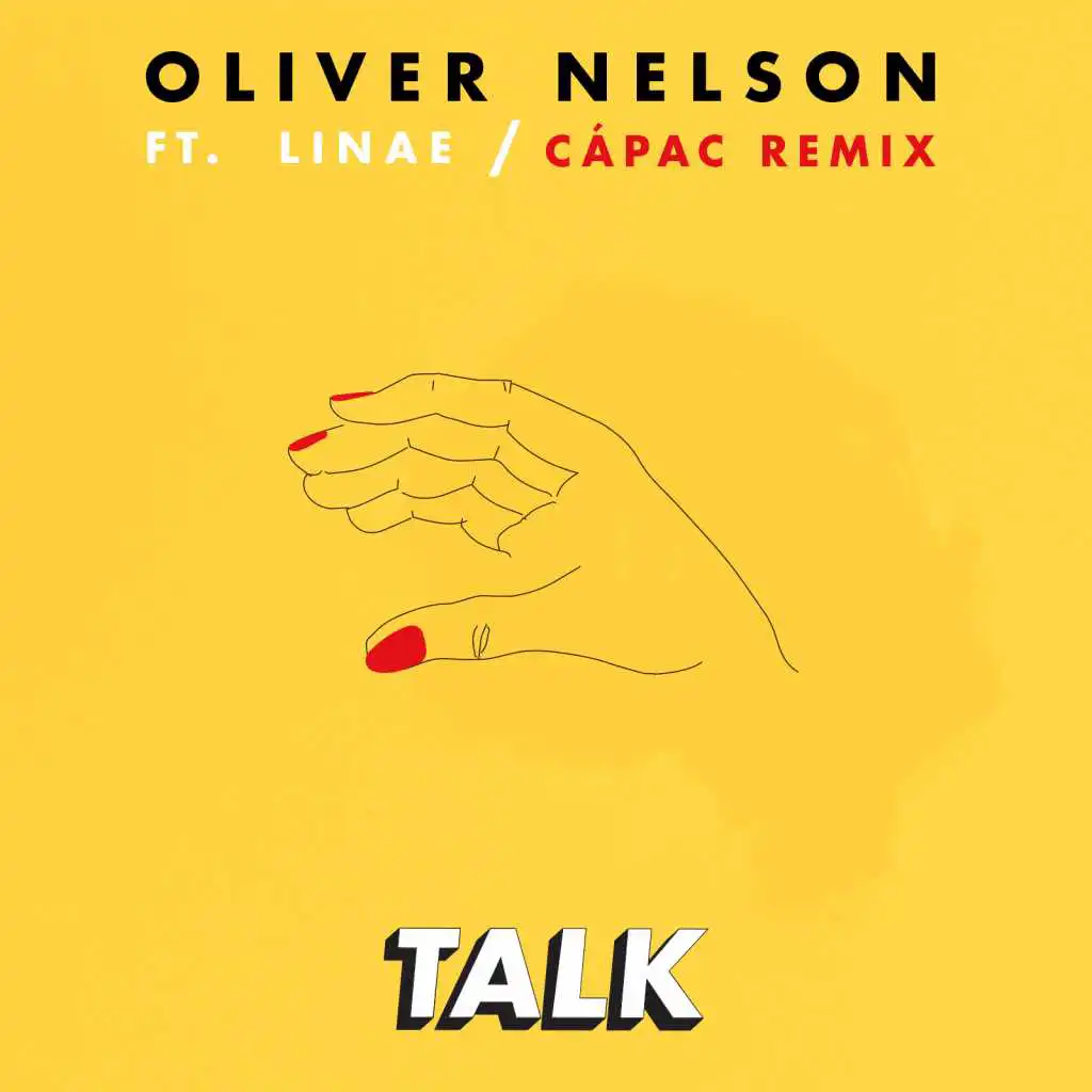 Talk (feat. Linae) [Cápac Remix]