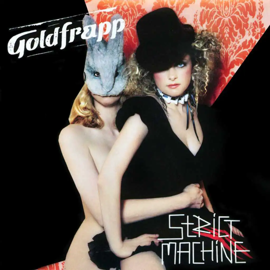 Strict Machine (We Are Glitter Goldfrapp Mix)
