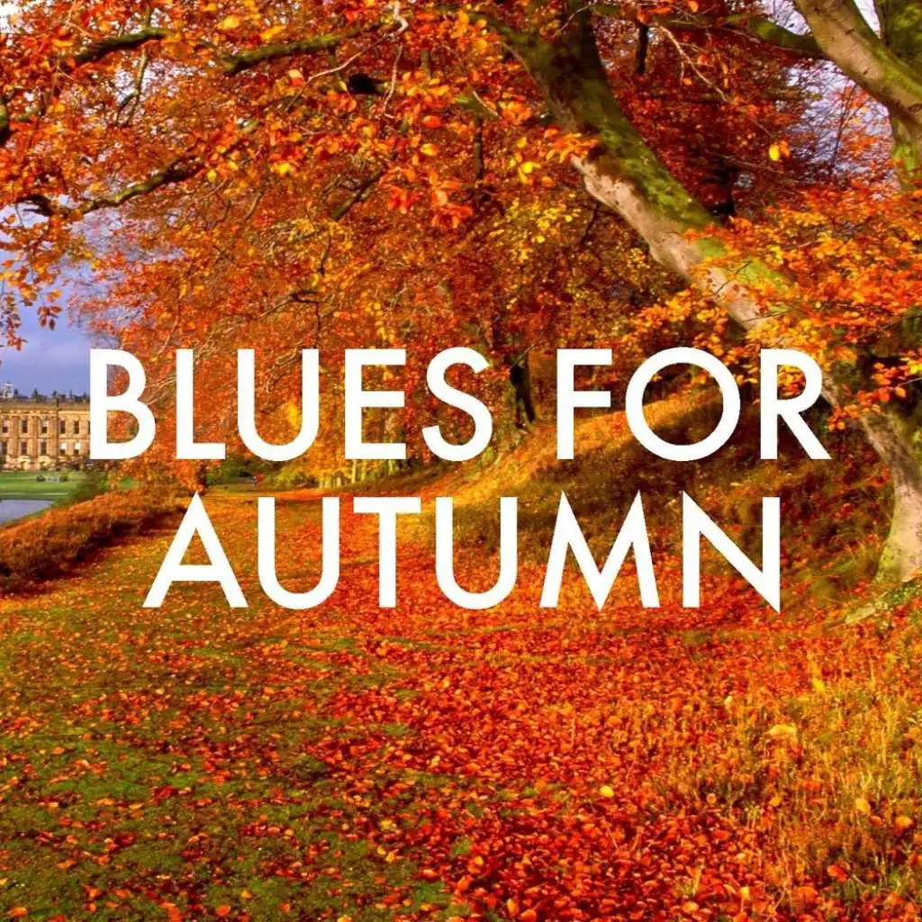 Blues For Autumn
