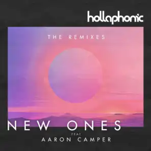 New Ones (Just Kiddin remix) [Radio Edit] [feat. Aaron Camper]