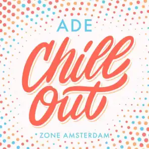 Ade Chillout Zone Amsterdam