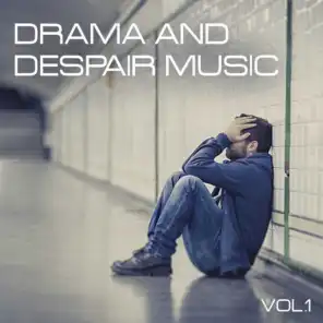 Drama and Despair Music, Vol. 1