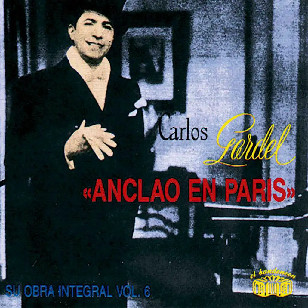 Anclao en Paris - Su Obra Integral: Vol. 6