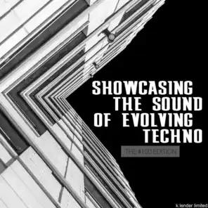 Showcasing the Sound of Evolving Techno the #100 Edition