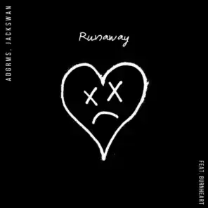 Runaway (feat. Burnheart)