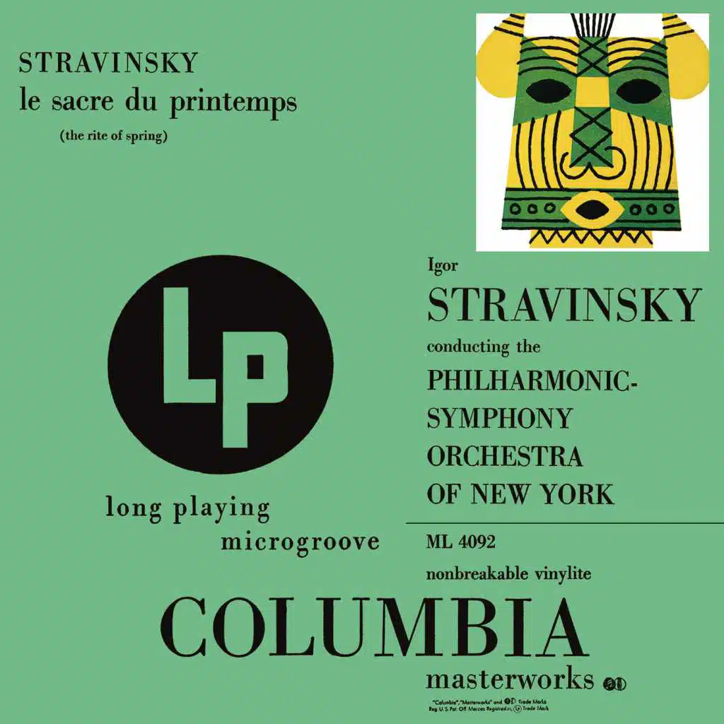 Igor Stravinsky, New York Philharmonic Orchestra & Columbia Symphony Orchestra