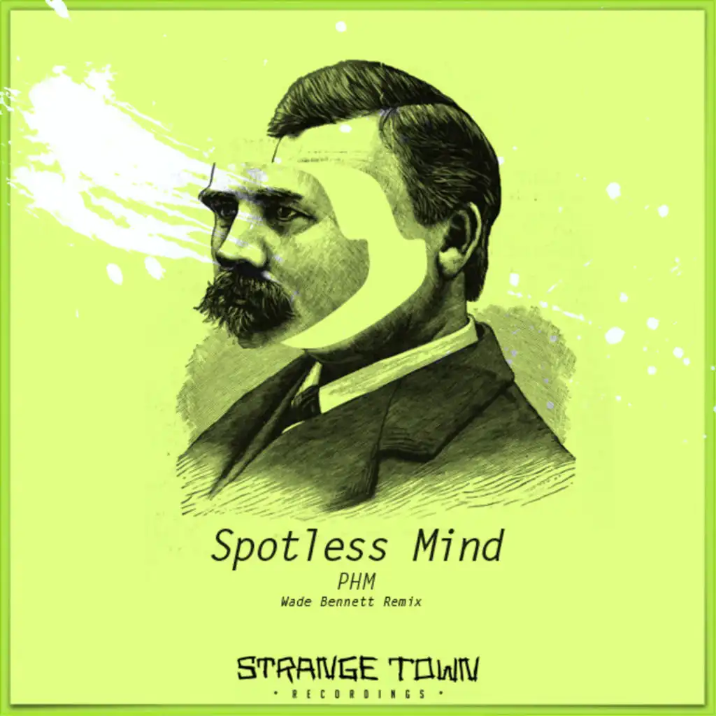 Spotless Mind (Wade Bennett Remix)