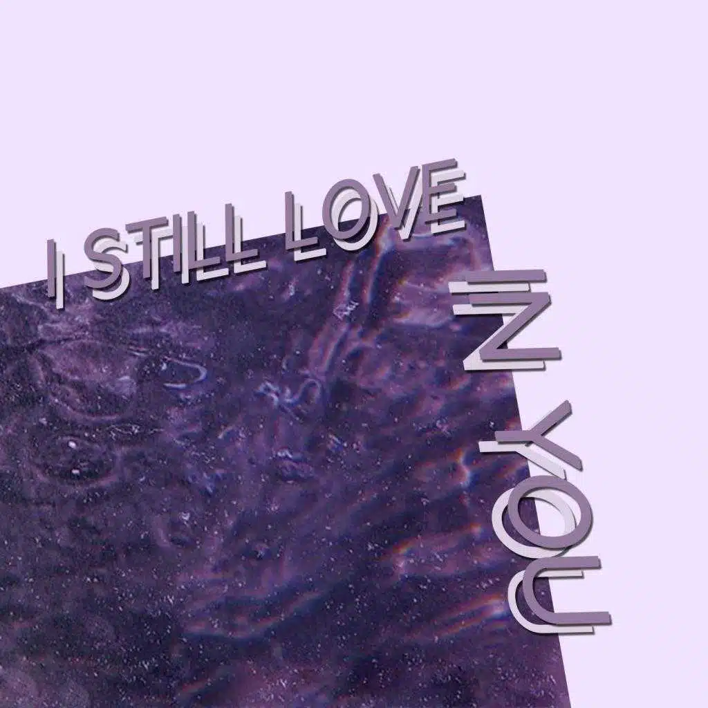 I Still Love in You