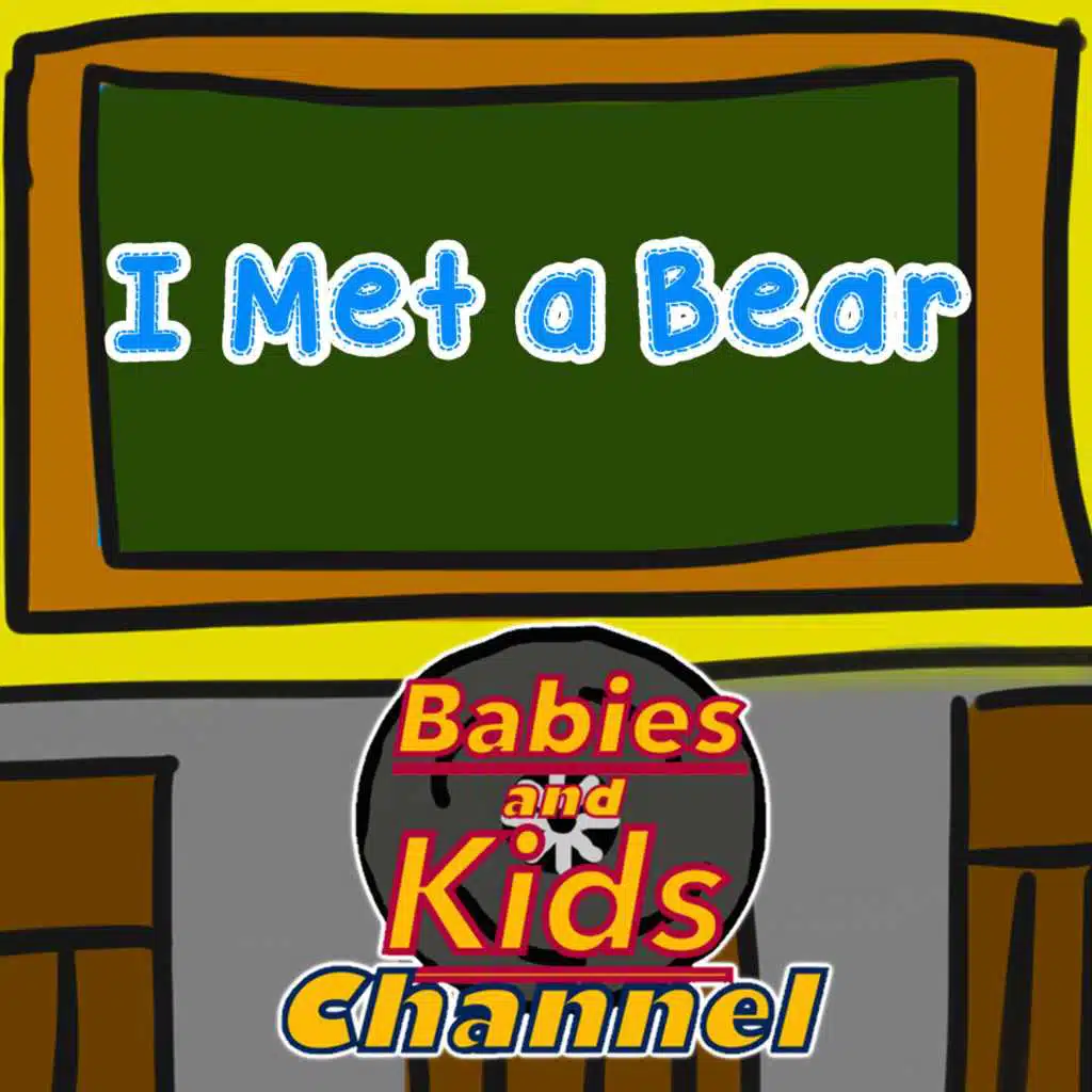 I Met a Bear