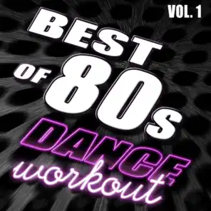 CAPP Records, Best Of 80's Dance Workout, Vol. 1 - #1 80's Dance Club Hits Remixed