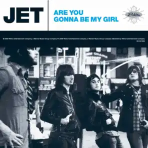 Are You Gonna Be My Girl (Deluxe EP)