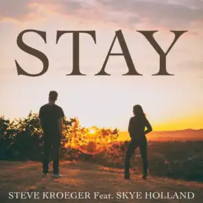 Stay (feat. Skye Holland)