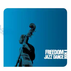 Freedom Jazz Dance, Book II