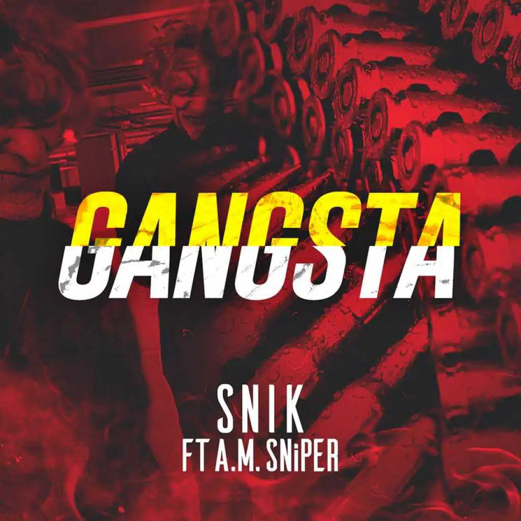 GANGSTA (feat. A.M. SNiPER)