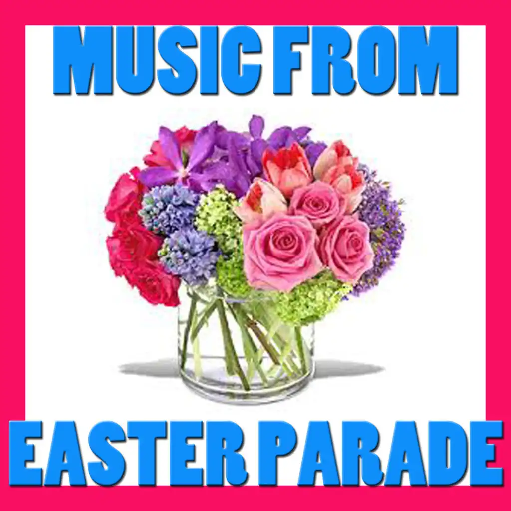 Music From 'Easter Parade'