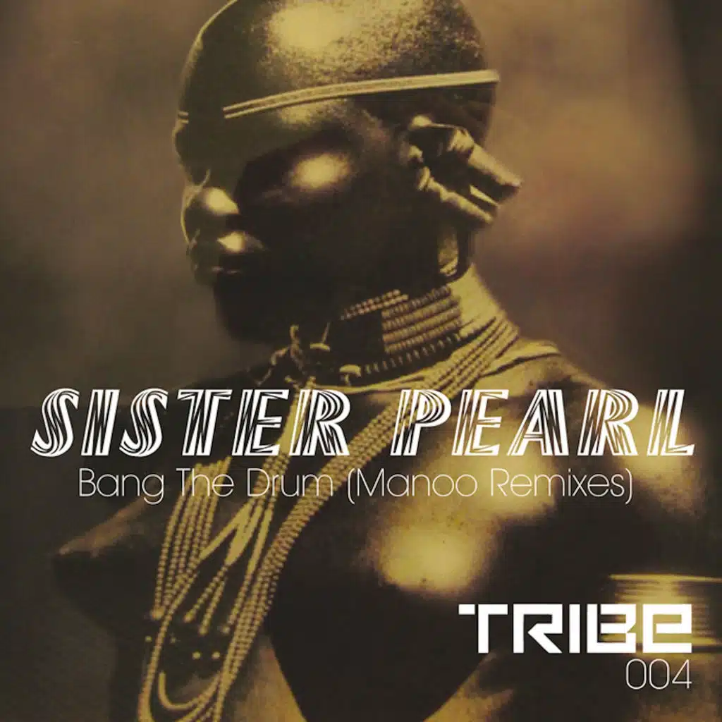 Bang the Drum (Dub Mix)