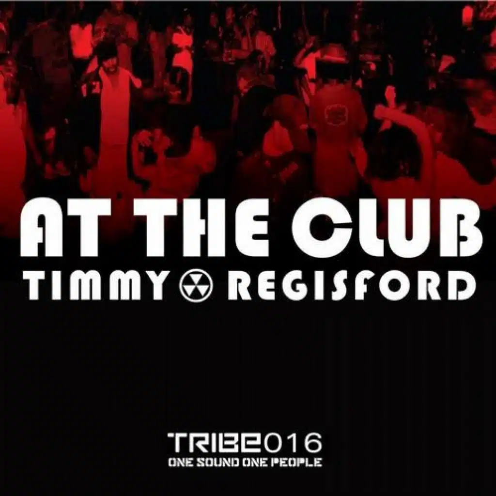 At The Club (Timmy Regisford & Adam Rios Organ Mix)