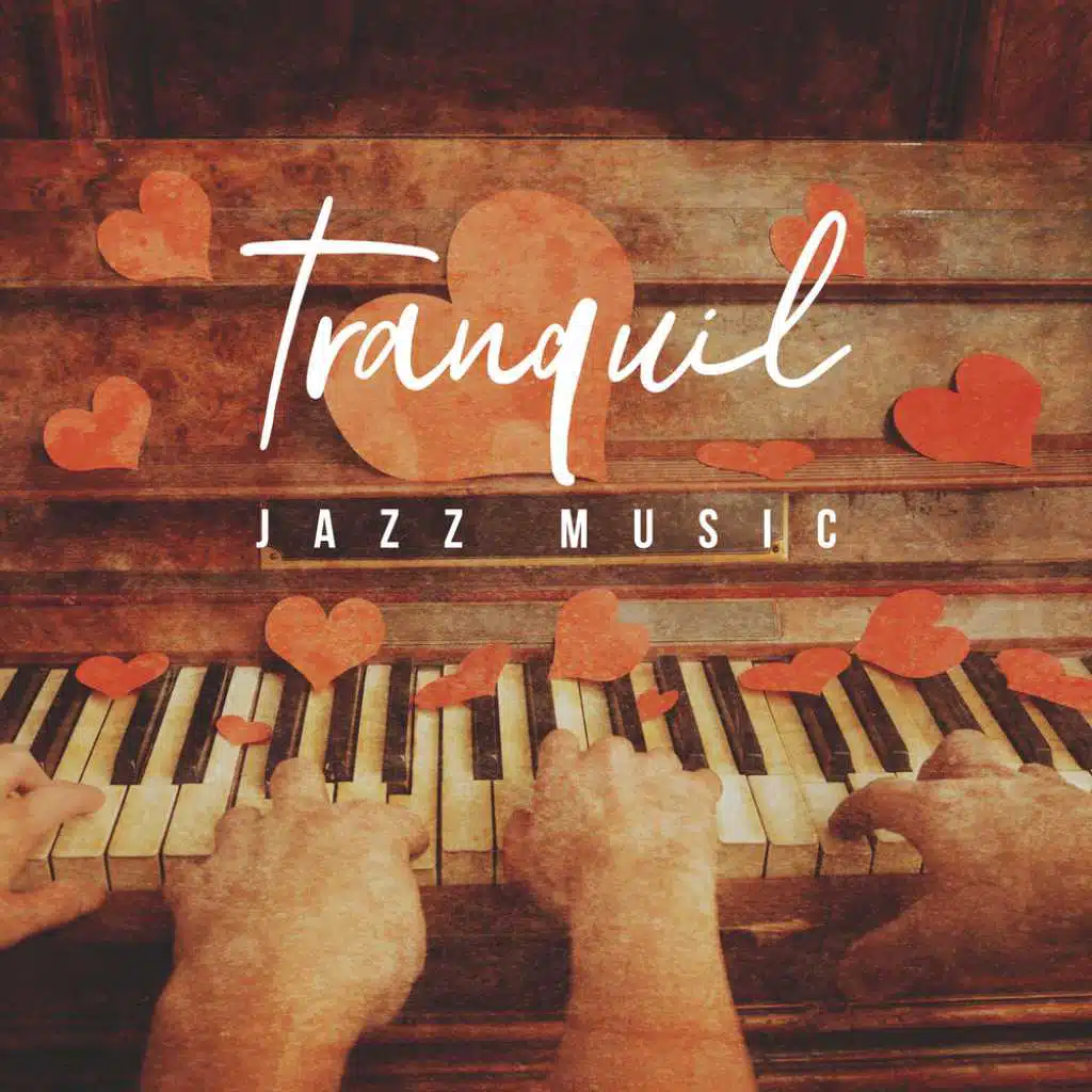 Tranquil Jazz Music