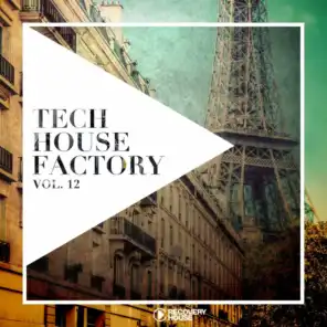 Tech House Factory, Vol. 12