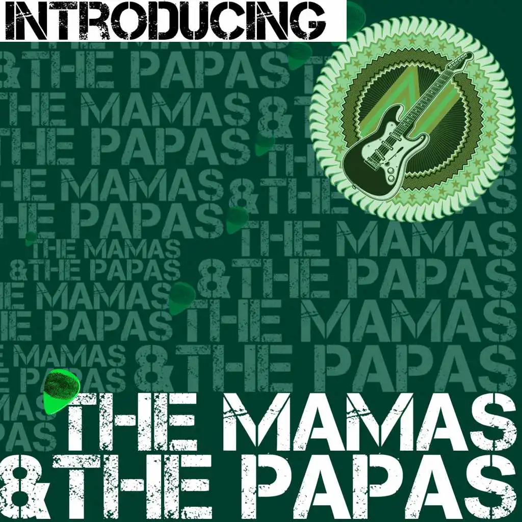 Introducing the Mamas & The Papas (Live)