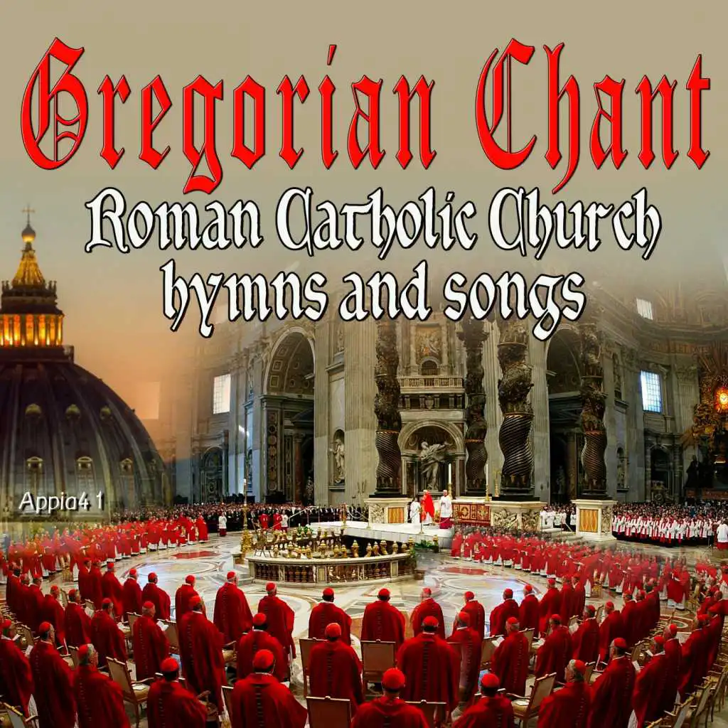 Roman Catholic Church Hymns and Songs (Gregorian Chant)