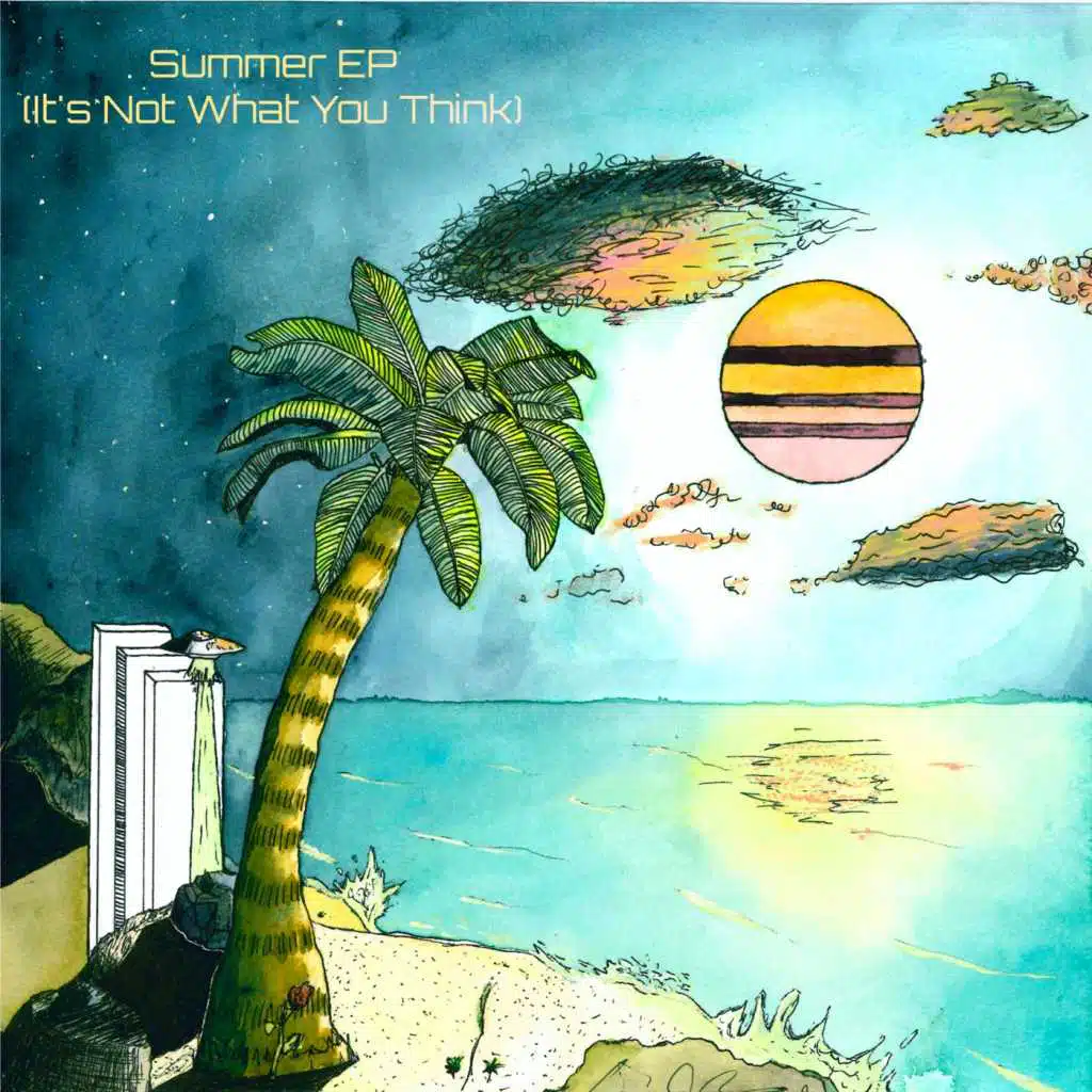 Summer (It's Not What You Think) - EP