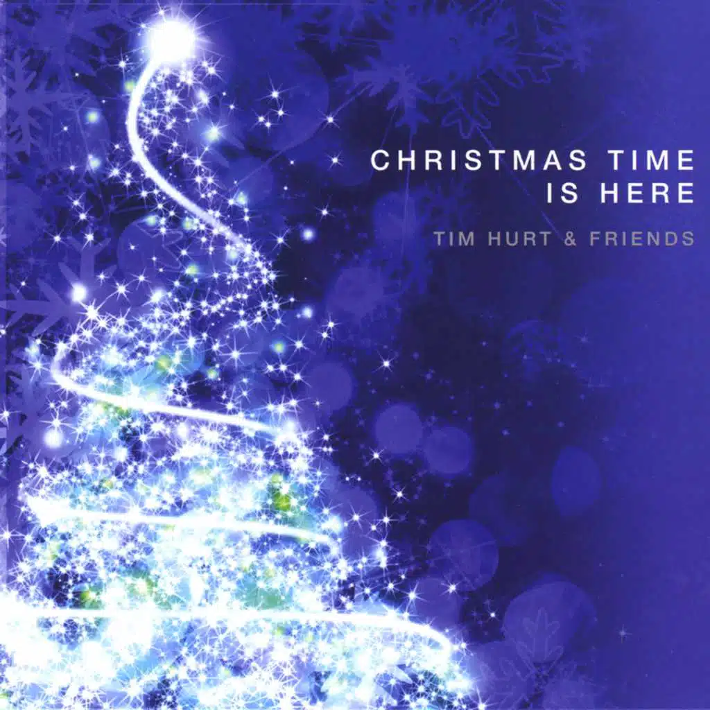 Christmas Time Is Here