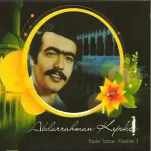 Abdurrahman Kepekçi Klasikleri, Vol. 3 - Kader Torbası