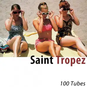 Saint Tropez (100 Tubes) [Remastered]