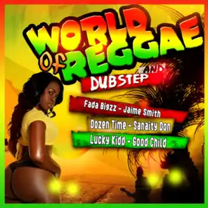 World of Reggae and Dubstep - D.U.X Production Presents