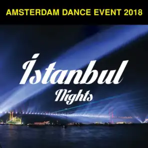 Amsterdam Dance Event 2018 / İstanbul Nights