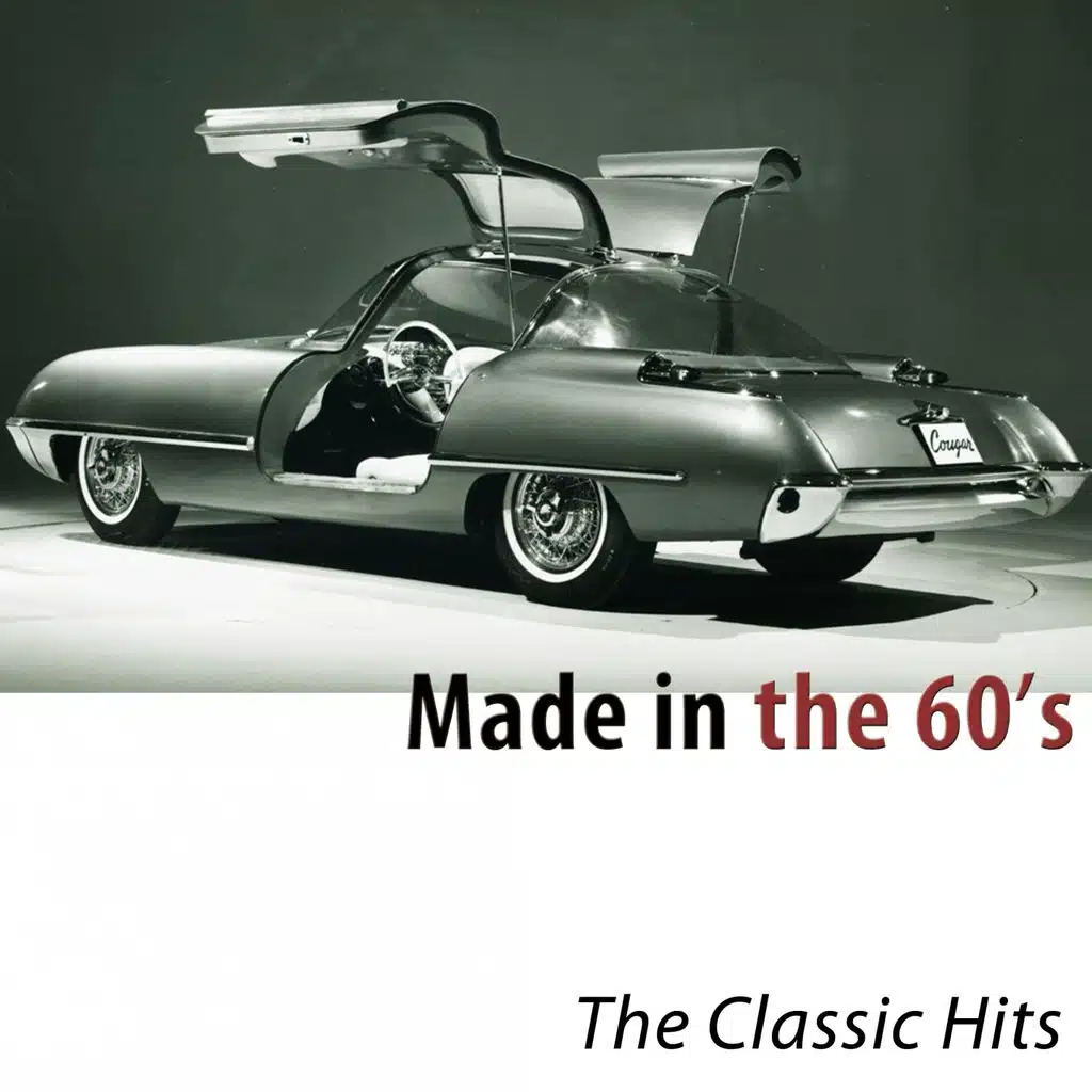 Made in the 60's - The Classic Hits